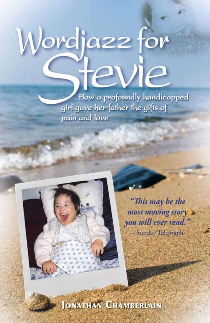 Wordjazz for Stevie: How a profoundly handicapped girl gave her father the gifts of pain and love