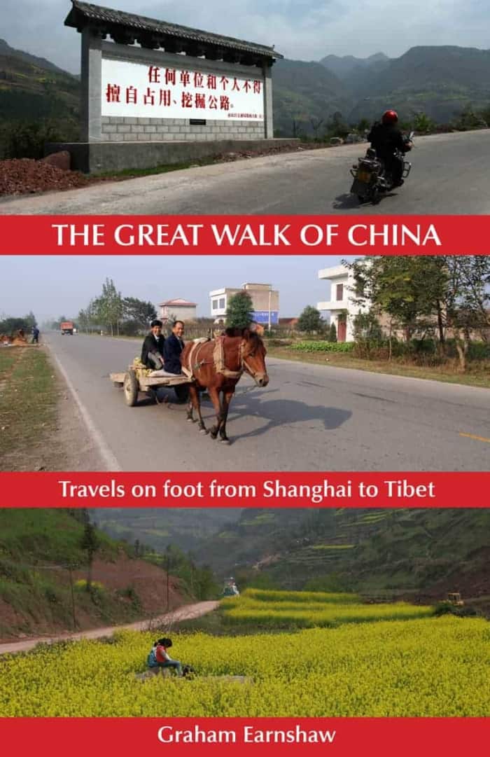 The Great Walk of China: Travels on foot from Shanghai to Tibet