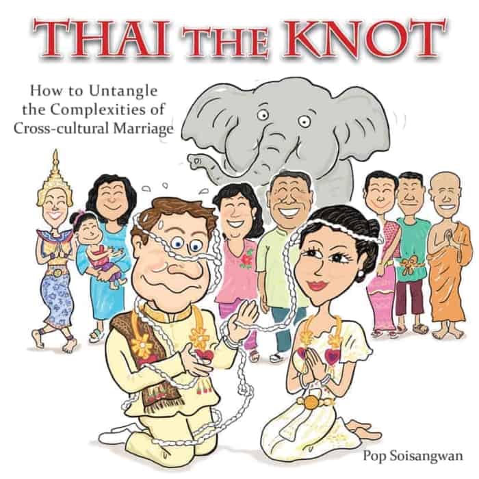 Thai the Knot: How to Untangle the Complexities of Cross-cultural Marriage